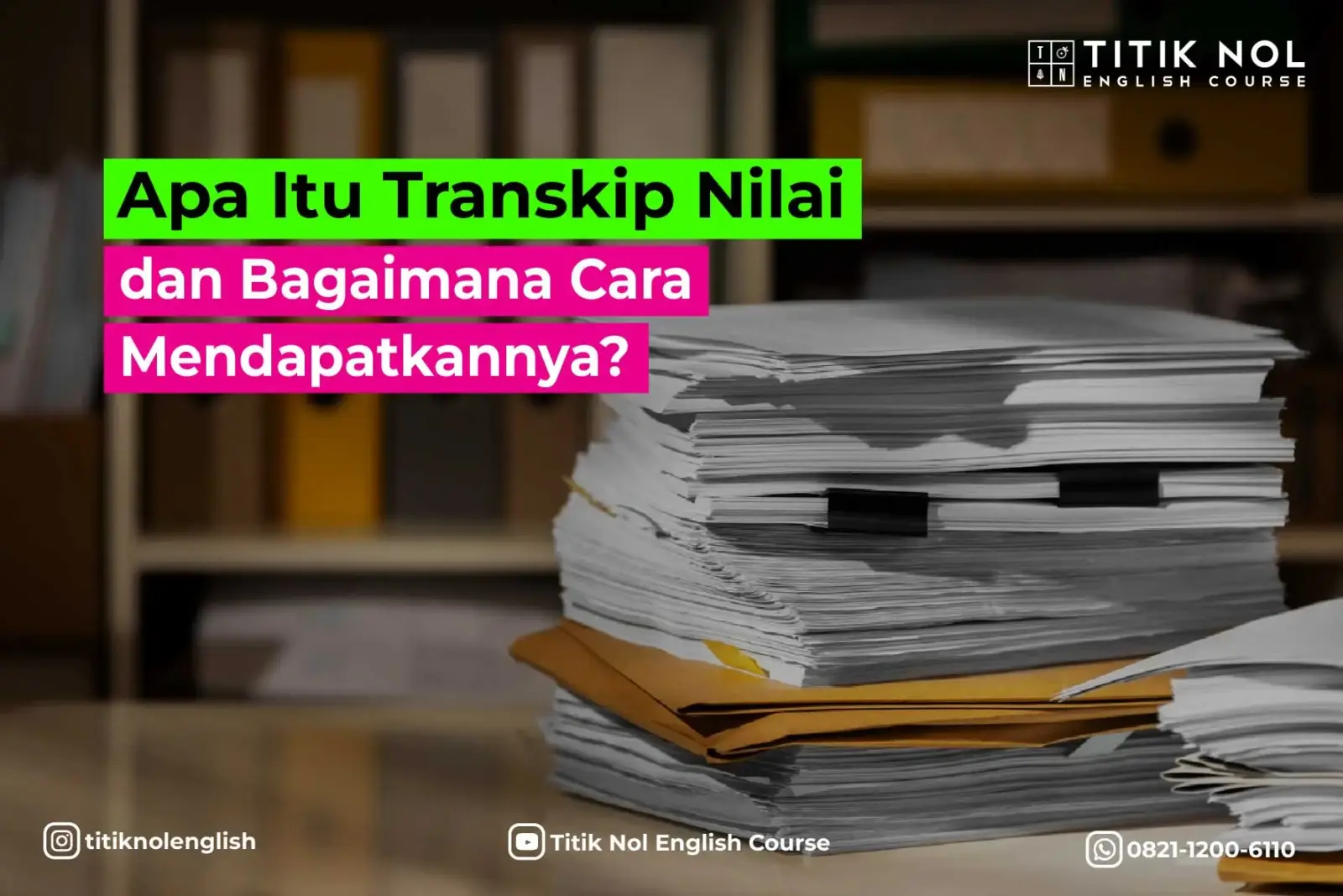 Apa Itu Transkip Nilai dan Bagaimana Cara Mendapatkannya