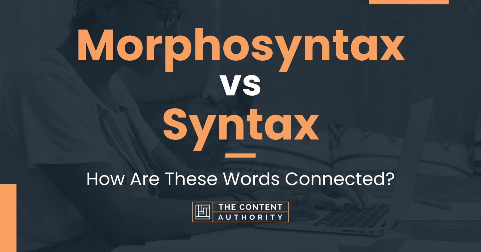 Morphosyntax vs syntax
